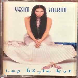 Yeşim Salkım - Hep Böyle Kal mp3