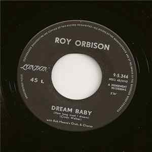 Roy Orbison - Dream Baby (How Long Must I Dream) mp3