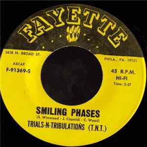 Trials-N-Tribulations (T.N.T.) - Smiling Phases / Trust Me mp3