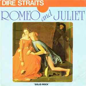 Dire Straits - Romeo And Juliet mp3