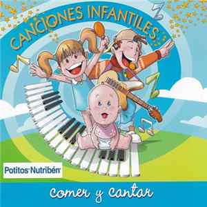 Unknown Artist - Canciones Infantiles - Comer Y Cantar mp3