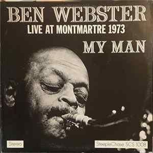 Ben Webster - My Man - Live At Montmartre 1973 mp3
