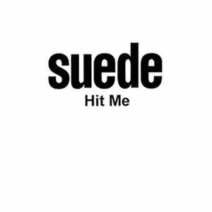 Suede - Hit Me mp3