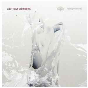Lights Of Euphoria - Fading Moments mp3