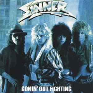 Sinner - Comin' Out Fighting mp3