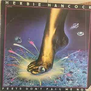 Herbie Hancock - Feets Don't Fail Me Now mp3