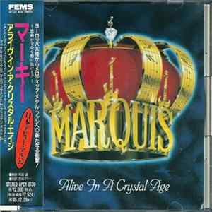 Marquis - Alive In A Crystal Age mp3