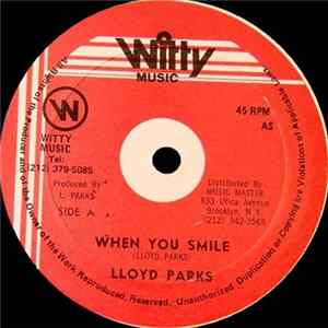 Lloyd Parks - When You Smile / Bass Wizard mp3