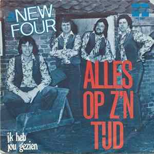 The New Four - Alles Op Z'n Tijd mp3