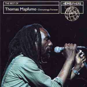 Thomas Mapfumo - The Best Of Thomas Mapfumo - Chimurenga Forever mp3