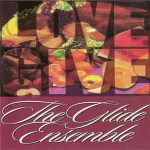 The Glide Ensemble - Love To Give mp3