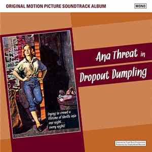 Ana Threat - Dropout Dumpling mp3