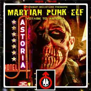 Martian Punk Elf - Voyage to Astoria mp3