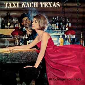 Various - Taxi Nach Texas (16 Schlager Vom Tage) mp3