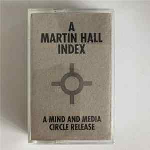 Martin Hall - A Martin Hall Index mp3