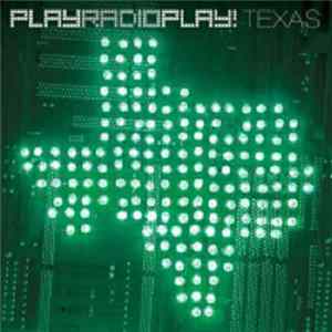 PlayRadioPlay! - Texas mp3