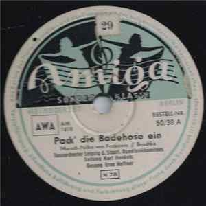 Tanzorchester Leipzig Des Staatlichen Rundfunkkomitees, Kurt Henkels - Pack' Die Badehose Ein / Bayrische Polka mp3