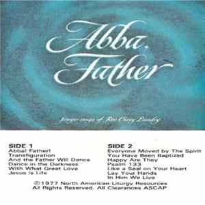 Rev. Carey Landry - Abba, Father mp3