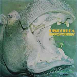 Various - Discoteca Hippopotamus - Volume 2 mp3
