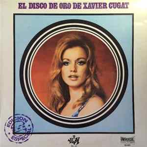 Xavier Cugat Y Su Orquesta - El Disco De Oro De Xavier Cugat mp3