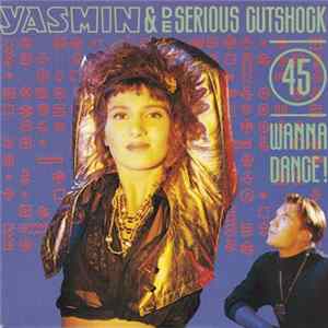 Yasmin & De Serious Cutshock - Wanna Dance! mp3