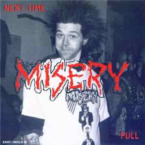 Misery - Next Time mp3