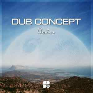 Dub Concept - Ambra EP mp3