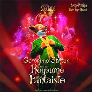 Various - Le Grand Spectacle Geronimo Stilton Dans Le Royaume De La Fantaisie mp3