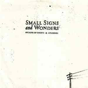 Because Of Ghosts & Adlerseri - Small Signs And Wonders mp3