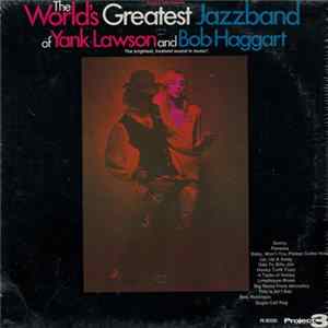 The World's Greatest Jazzband Of Yank Lawson And Bob Haggart - The World's Greatest Jazzband Of Yank Lawson And Bob Haggart mp3