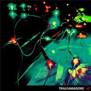 ZLL' - TRALFAMADORE mp3