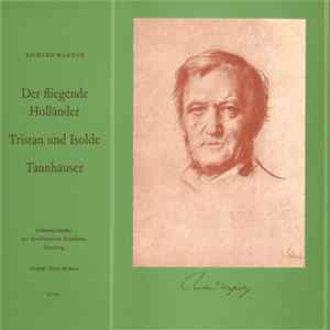 Wagner - Der fliegende Holländer - Tristan und Isolde - Tannhaüser mp3