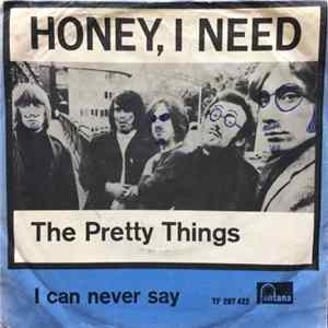 The Pretty Things - Honey, I Need mp3