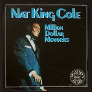 Nat King Cole - Million Dollar Memories mp3