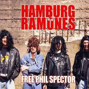 Hamburg Ramönes - Free Phil Spector mp3