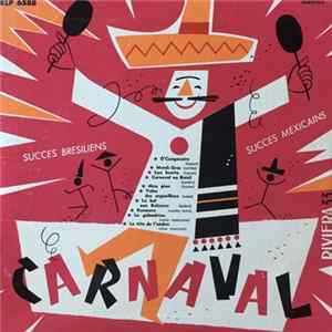 Los Maracaïbos Et Leur Orchestre Brésilien, Eddie Barclay Et Son Grand Orchestre - Carnaval Au Mexique mp3