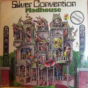 Silver Convention - Madhouse mp3