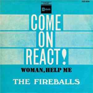 The Fireballs - Come On, React! mp3