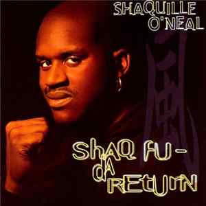 Shaquille O'Neal - Shaq Fu - Da Return mp3