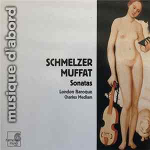 Schmelzer / Muffat - London Baroque, Charles Medlam - Sonatas mp3