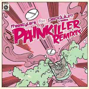 Freestylers Feat. Pendulum & Sirreal - Painkiller (Remixes) mp3