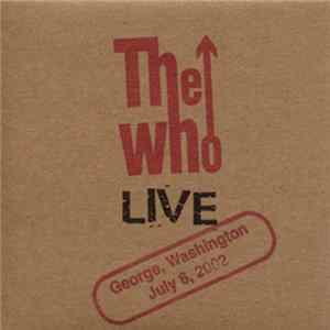 The Who - George, Washington - July 6, 2002 mp3