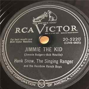 Hank Snow, The Singing Ranger And His Rainbow Ranch Boys - Jimmie The Kid / My Blue Eyed Jane mp3