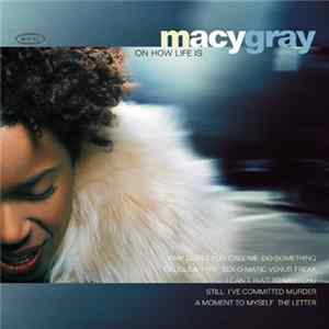 Macy Gray - On How Life Is mp3