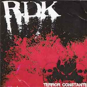 R.D.K. - Terror Constante mp3