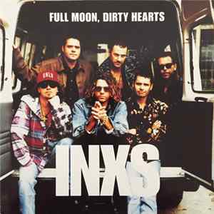 INXS - Full Moon, Dirty Hearts mp3