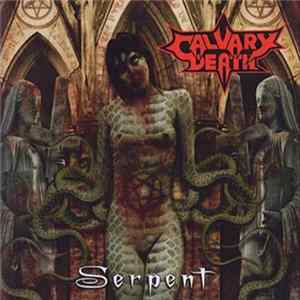 Calvary Death - Serpent mp3