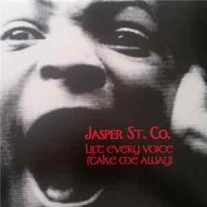 Jasper St. Company - Lift Every Voice (Take Me Away) mp3