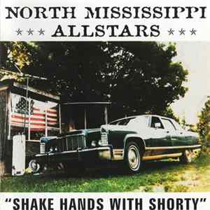 North Mississippi Allstars - Shake Hands With Shorty mp3
