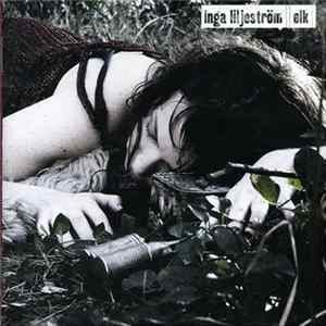Inga Liljeström - Elk mp3